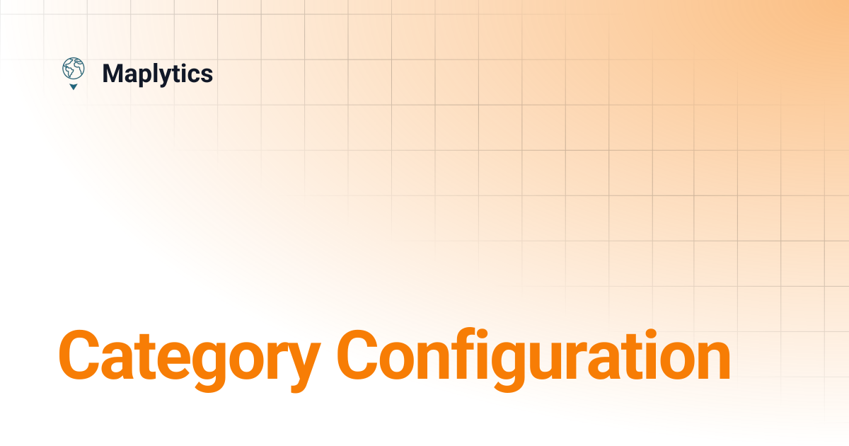 Category Configuration | Maplytics