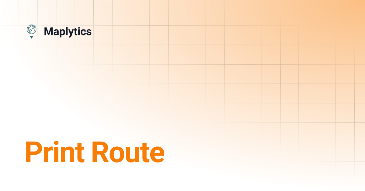 Print Route | Maplytics